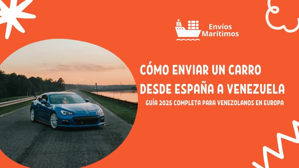 EnviosMaritimos.net Como enviar un carro desde Espana a Venezuela